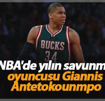 NBA’de yılın savunma oyuncusu Giannis Antetokounmpo