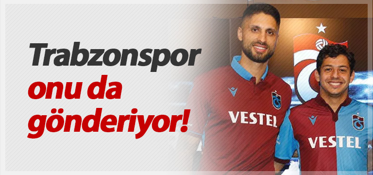 Trabzonspor onu da gönderiyor! Devre arası gelmişti