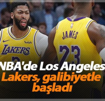 NBA’de Los Angeles Lakers, galibiyetle başladı