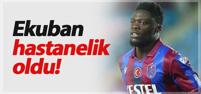 Trabzonspor’da Caleb Ekuban şoku