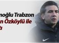 Hekimoğlu Trabzon Osman Özköylü ile anlaştı